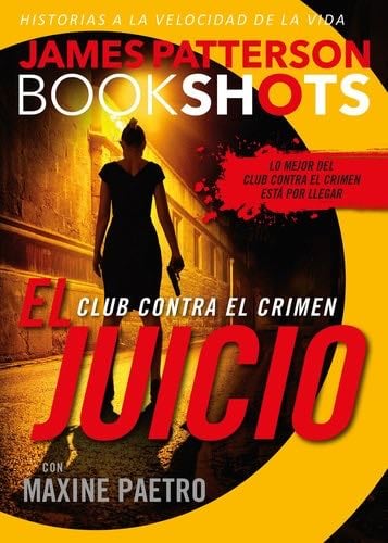 El juicio - James Patterson, Maxine Paetro · 2018