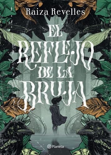 El reflejo de la bruja (Spanish Edition) - Raiza Revelles · 2023