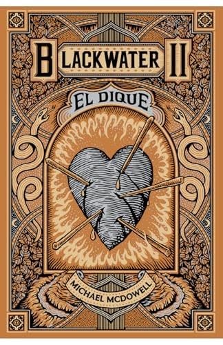 Blackwater II. El Dique - Michael McDowell · 2024