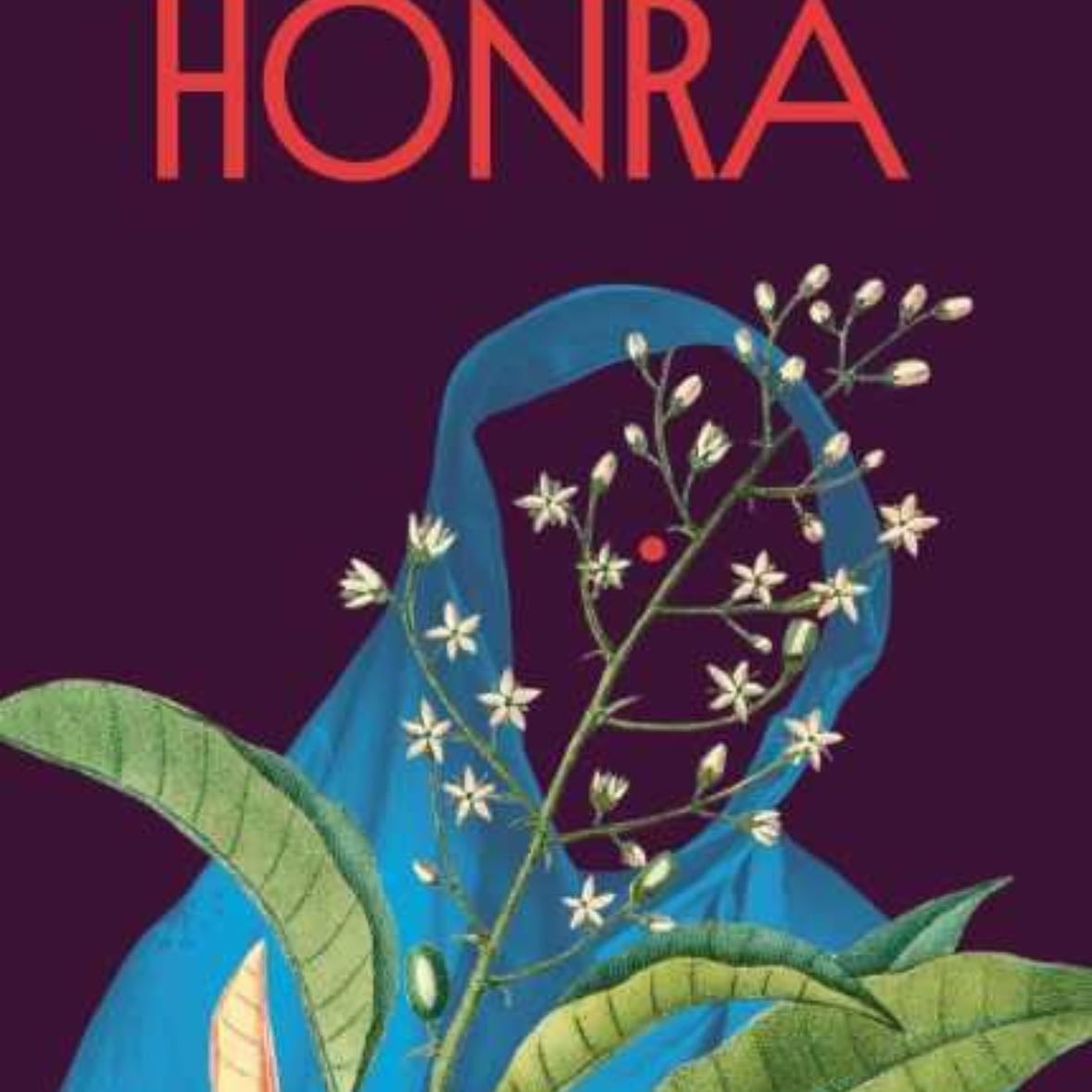 Honra - Thrity Umrigar · 2022