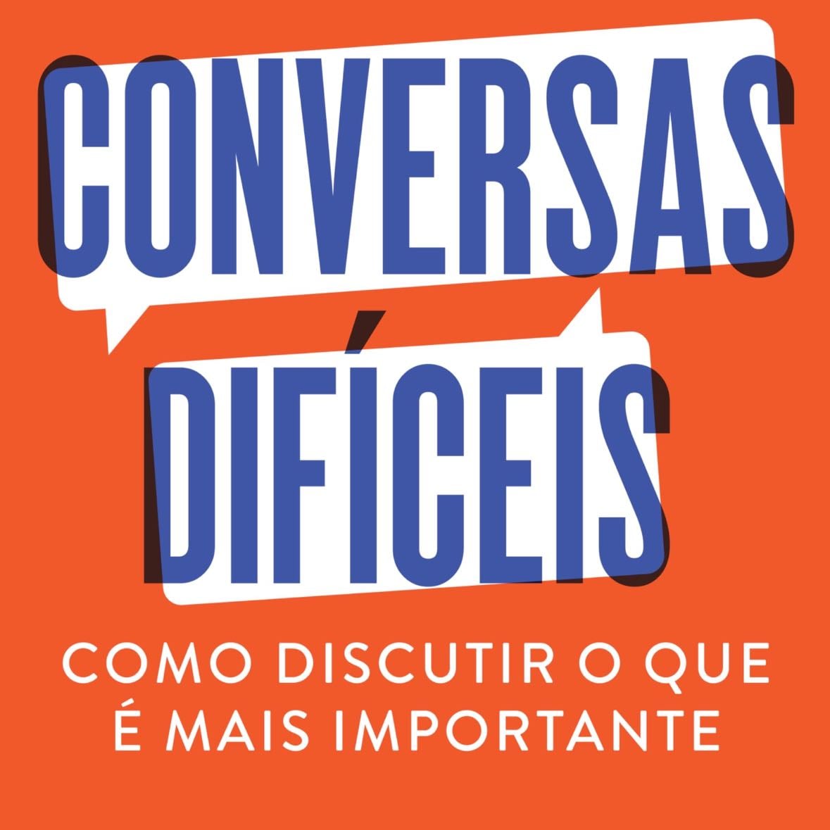 Conversas Difíceis - Douglas Stone · 2004