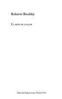El Arte de Callar (Spanish Edition) - Roberto Brodsky B.