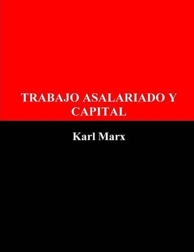 Trabajo Asalariado y Capital - Karl Marx · 2016
