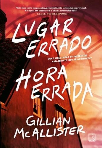 Lugar errado, hora errada - Gillian McAllister · 2024