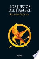 Los Juegos del Hambre 1 - Los Juegos del Hambre (Spanish Edition) - Suzanne Collins · 2013