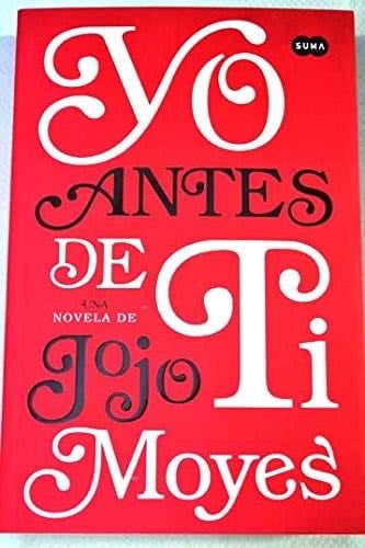 Yo antes de ti - Jojo Moyes · 2022