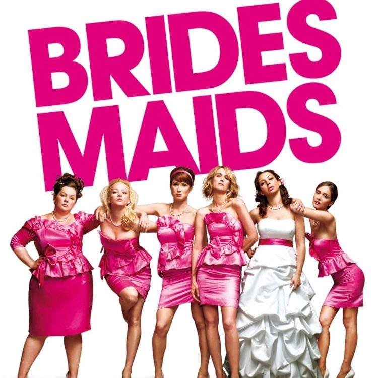 Bridesmaids - Paul Feig · 2011