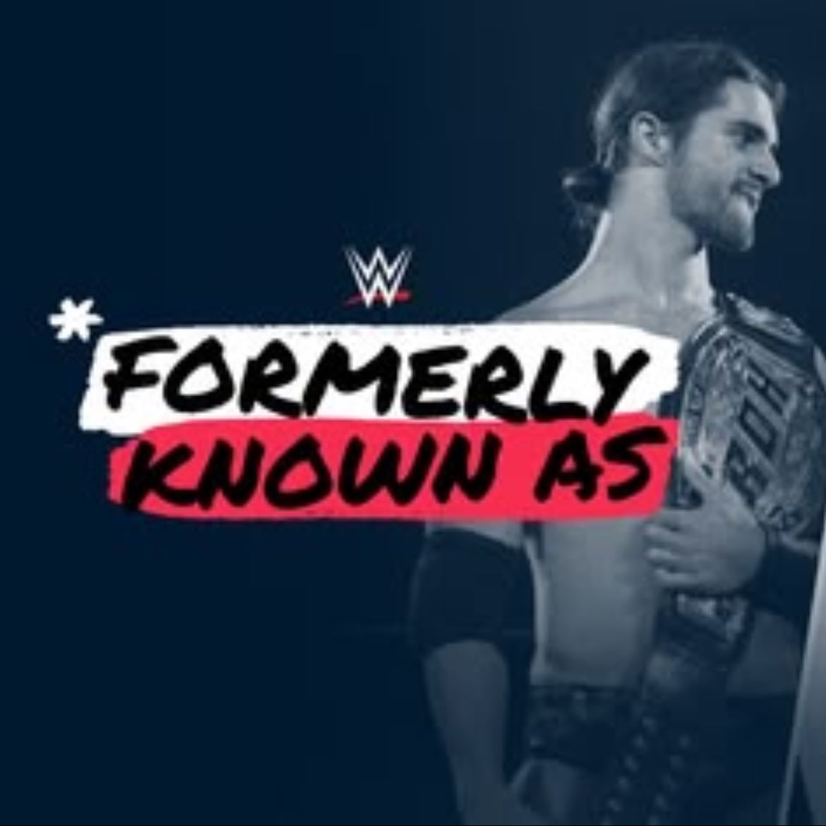 WWE Formerly Known As - 2018