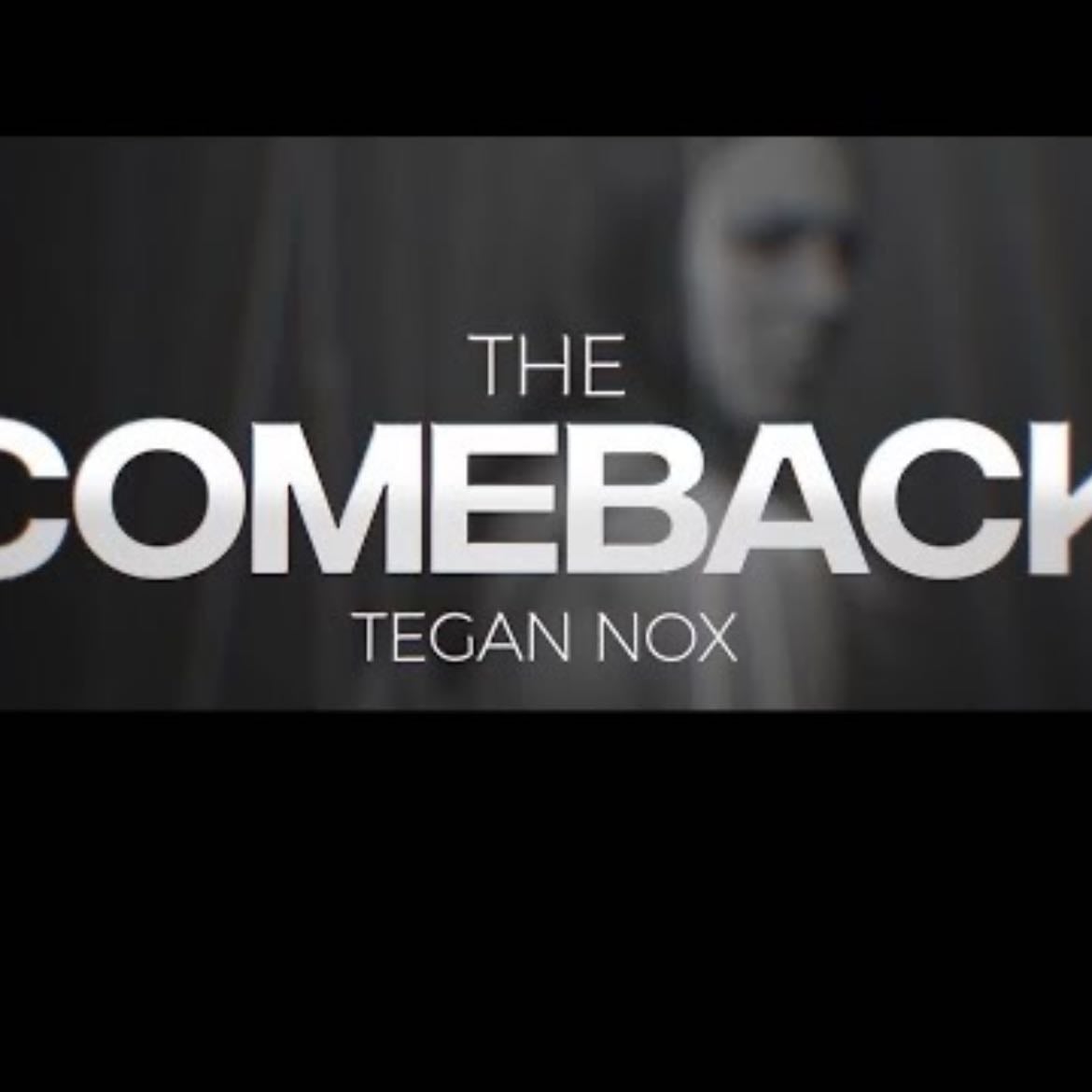 The Comeback: Tegan Nox - 2020