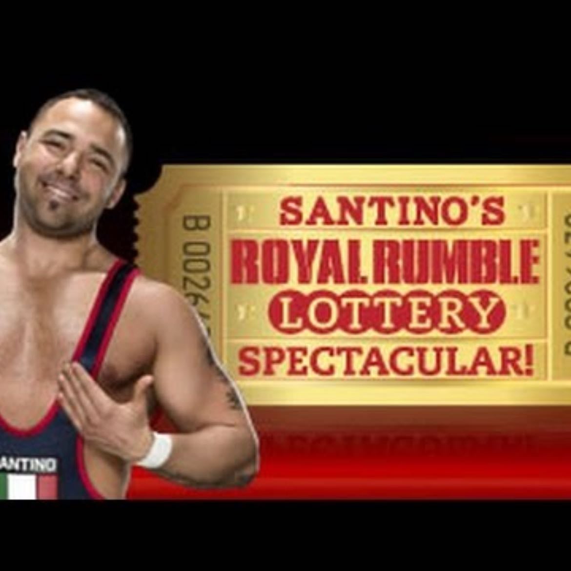 Santino's Royal Rumble Lottery Spectacular! - 2015