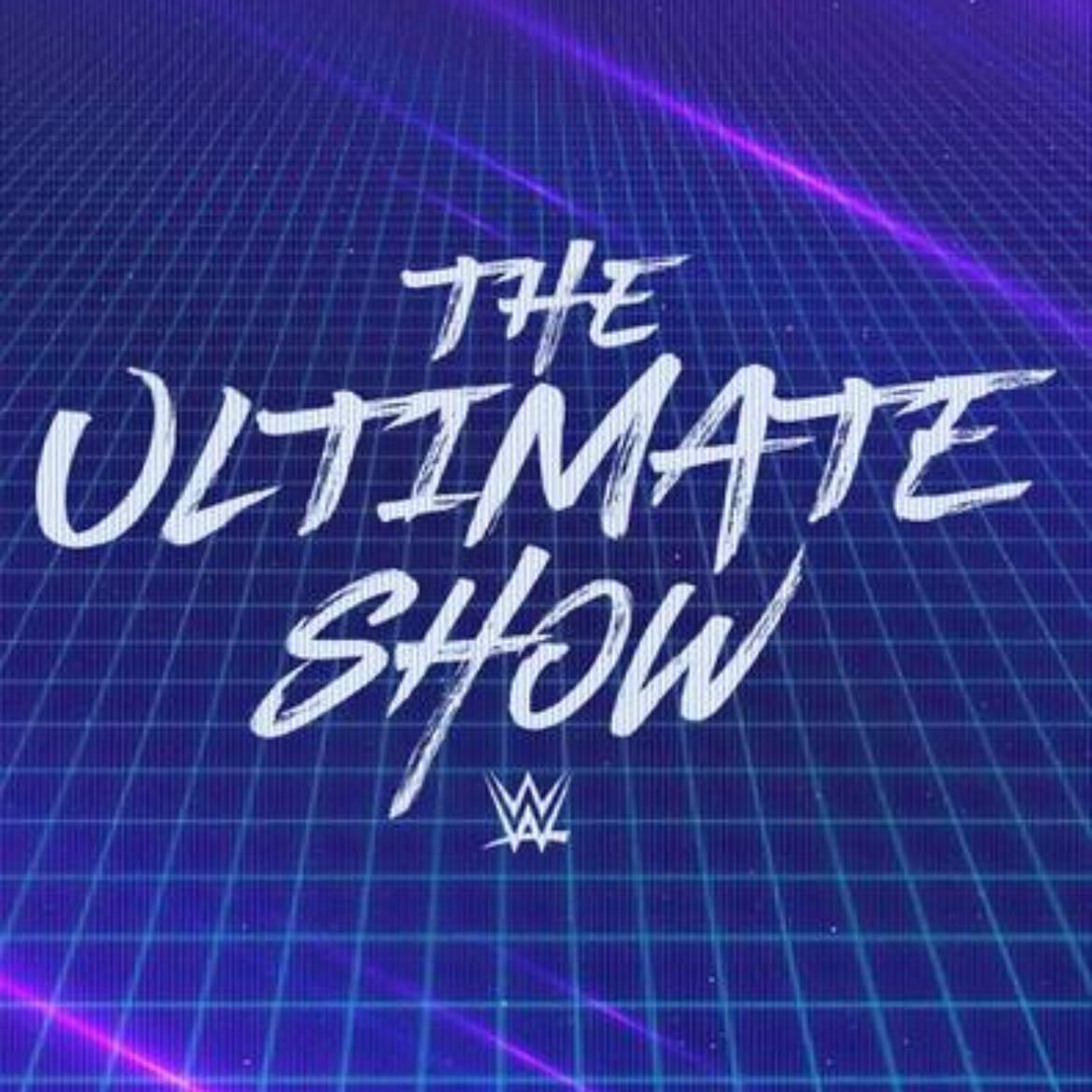 WWE The Ultimate Show - 2021 - 4 Seasons