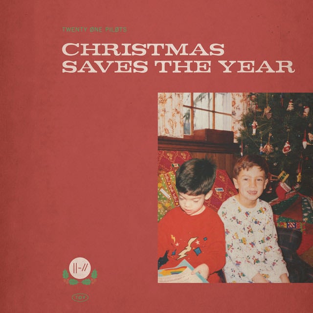 Christmas Saves The Year - Song 路 Twenty One Pilots