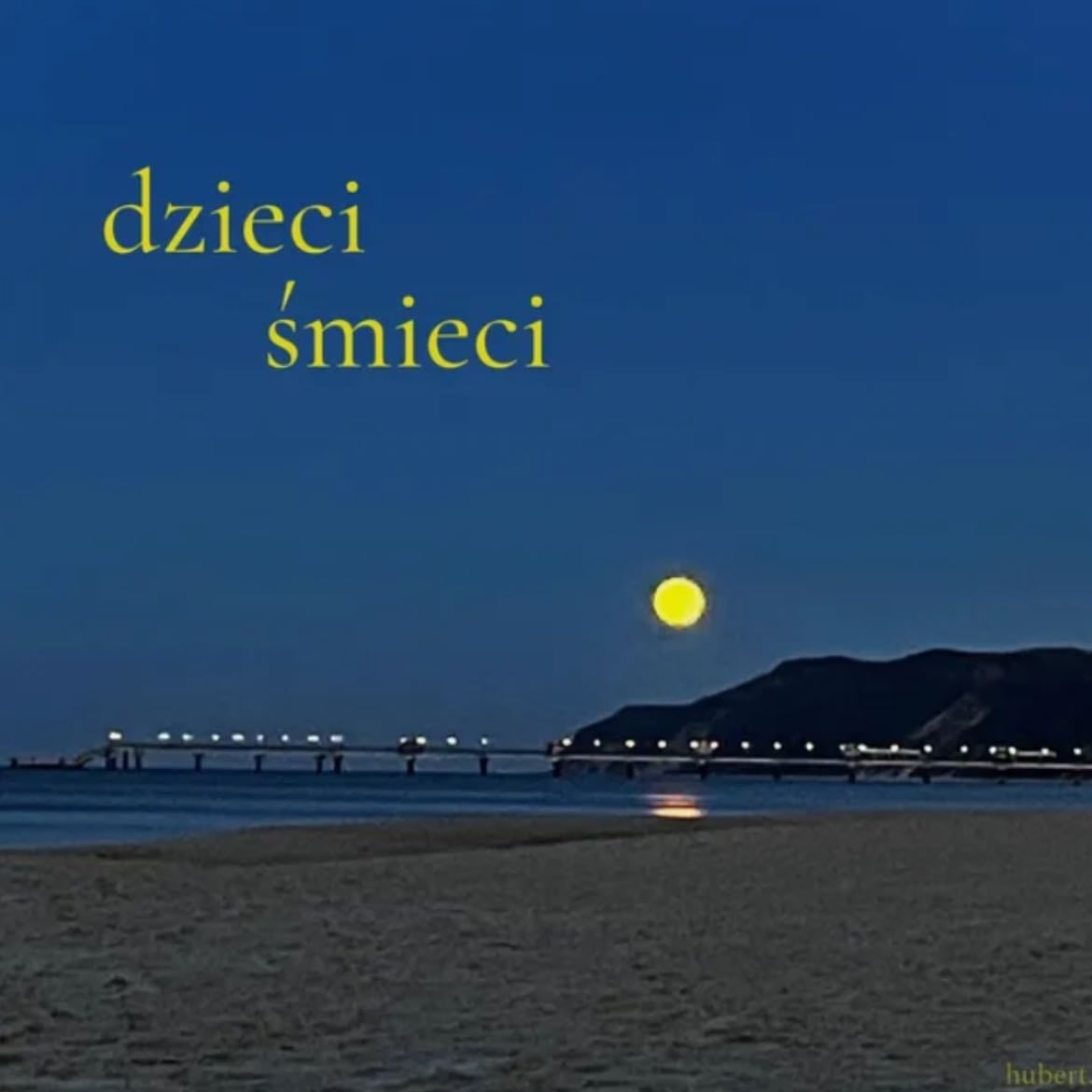 hubert. - dzieci śmieci