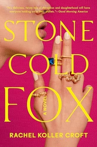 Stone Cold Fox - Rachel Koller Croft · 2024