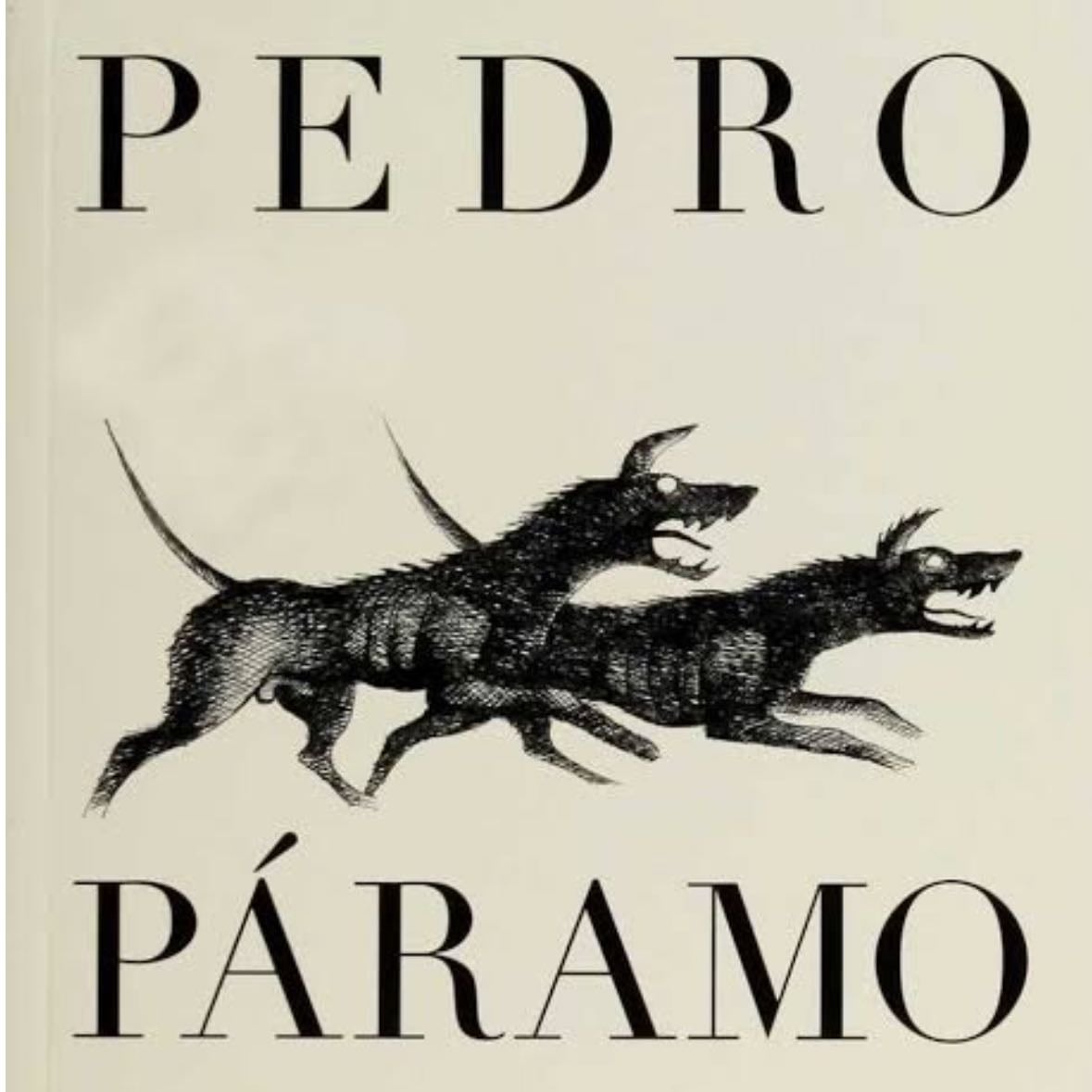 Pedro Paramo - Juán Rulfo, Margaret Sayers Peden, Gabriel García Márquez · 2015