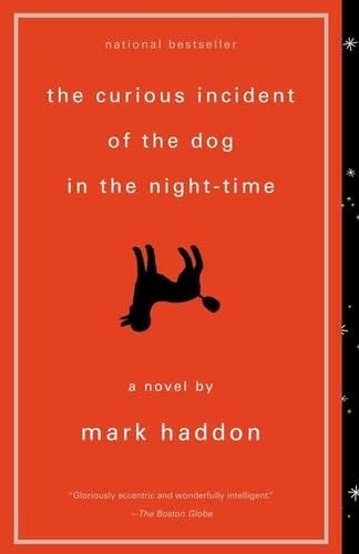 The Curious Incident of the Dog in the Night-Time - Mark Haddon · 2004