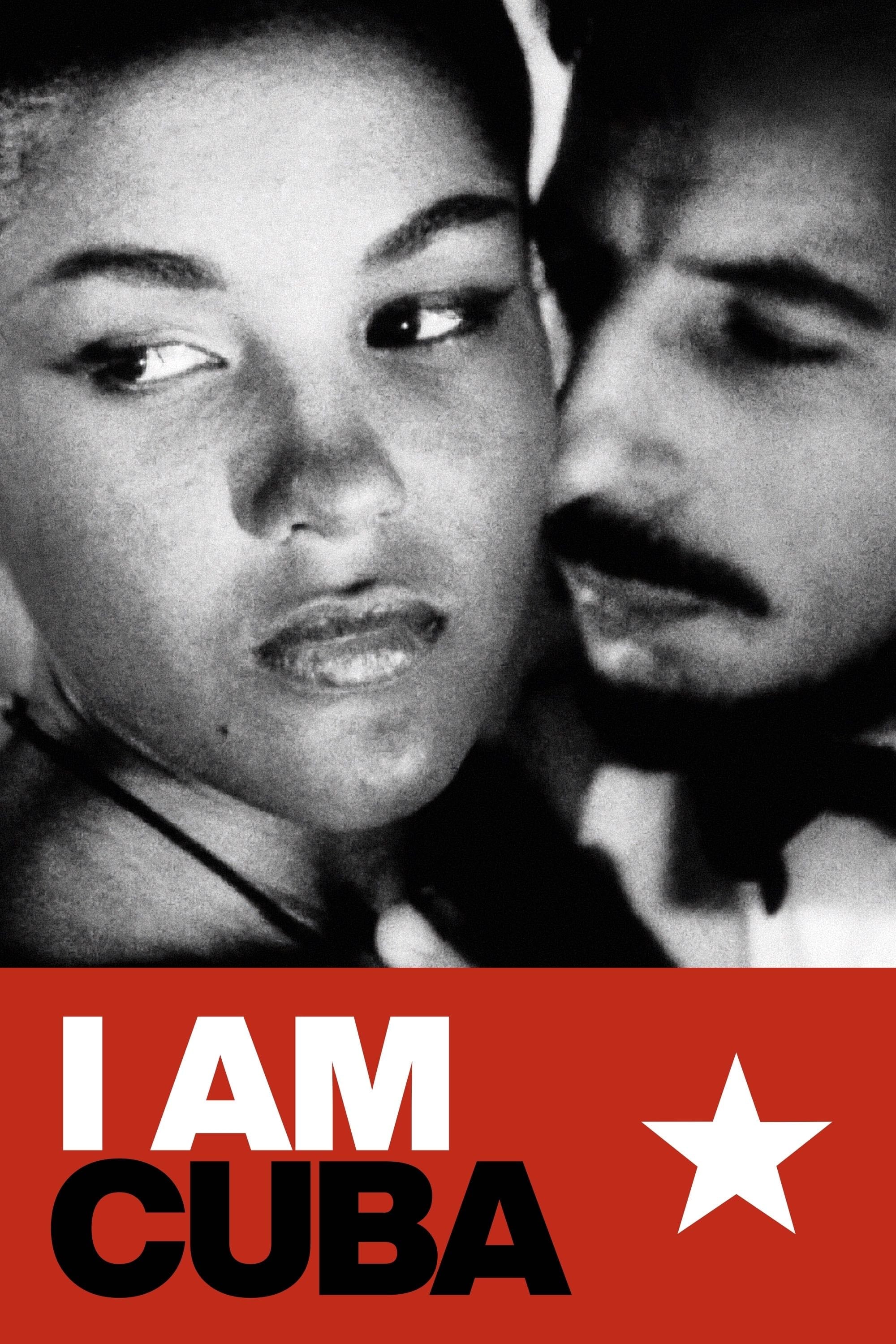 I Am Cuba - Mikhail Kalatozov · 1964