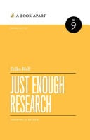 Just Enough Research - Erika Hall · 2019