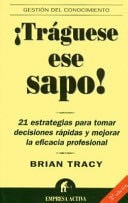 Traguese Ese Sapo - Brian Tracy · 2003