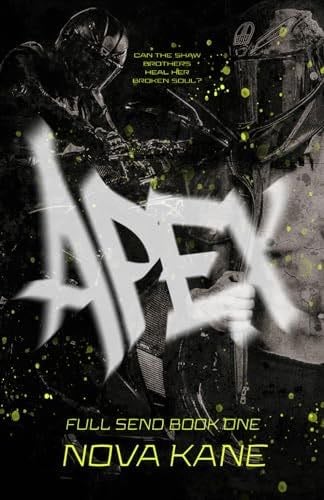 Apex - Nova Kane · Full Send #1