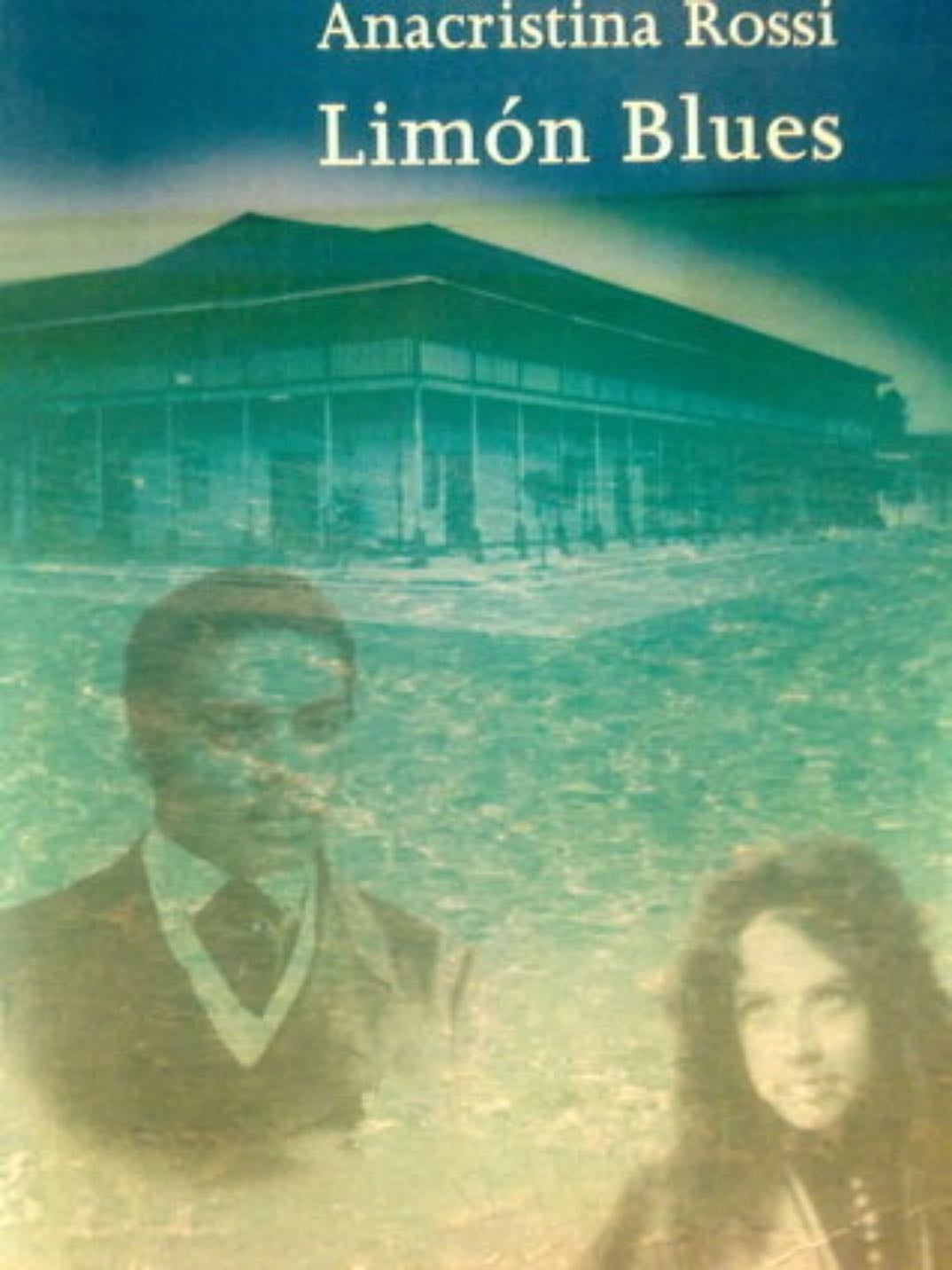 Limon Blues - Anacristina Rossi · 2021