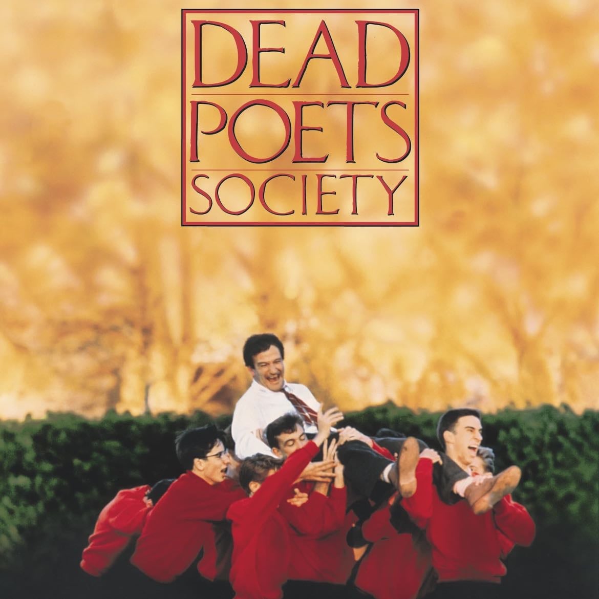 Dead Poets Society - Peter Weir · 1989