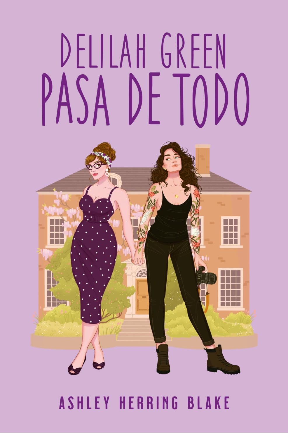 Delilah Green Pasa de Todo - Ashley Harring Blake