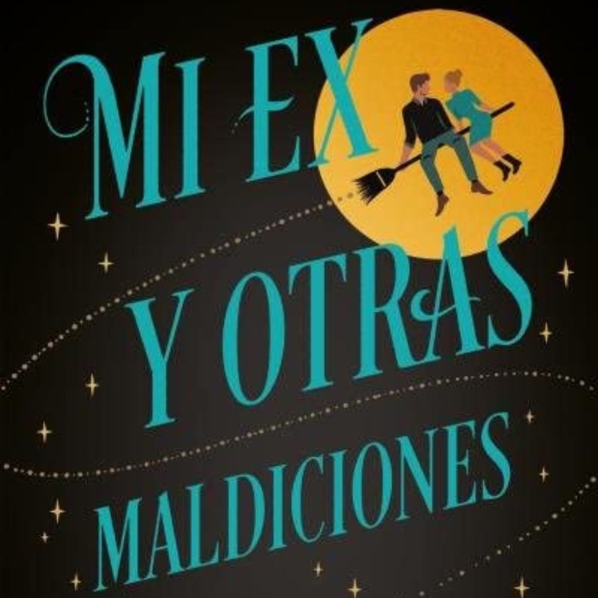 Mi ex y otras maldiciones