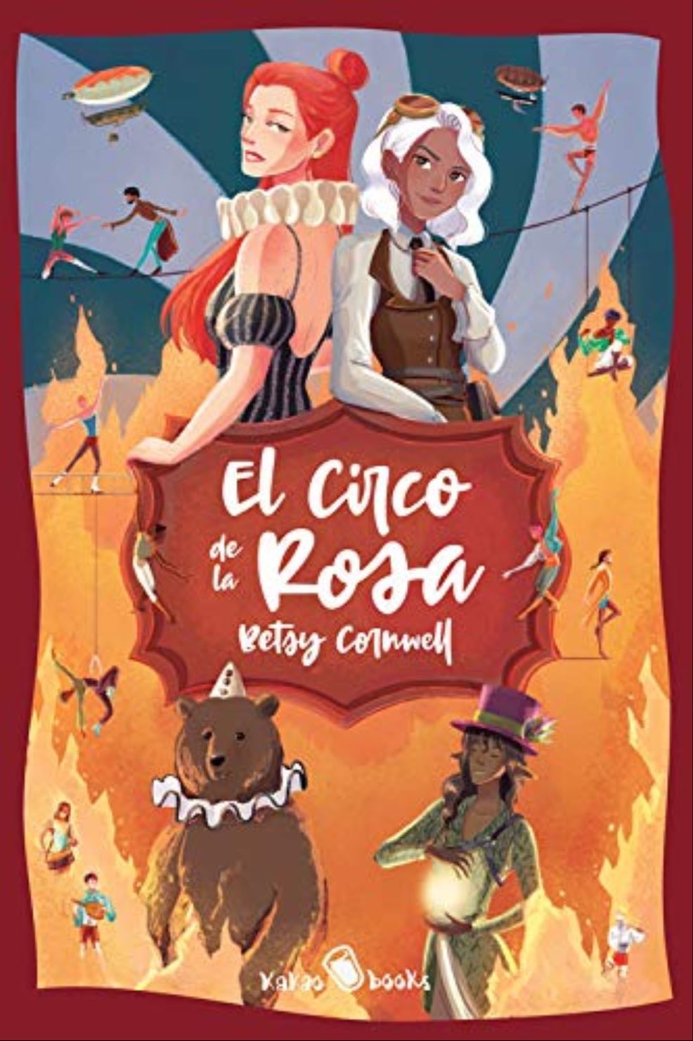 El Circo de la Rosa - Betsy Cornwell