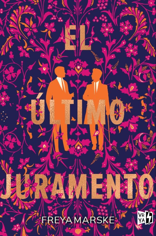 El Último Juramento - Freya Marske