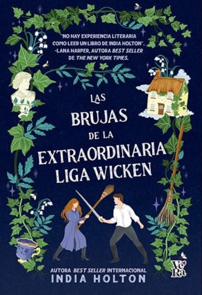 Las Brujas de la Extraordinaria Liga Wicken - India Holton
