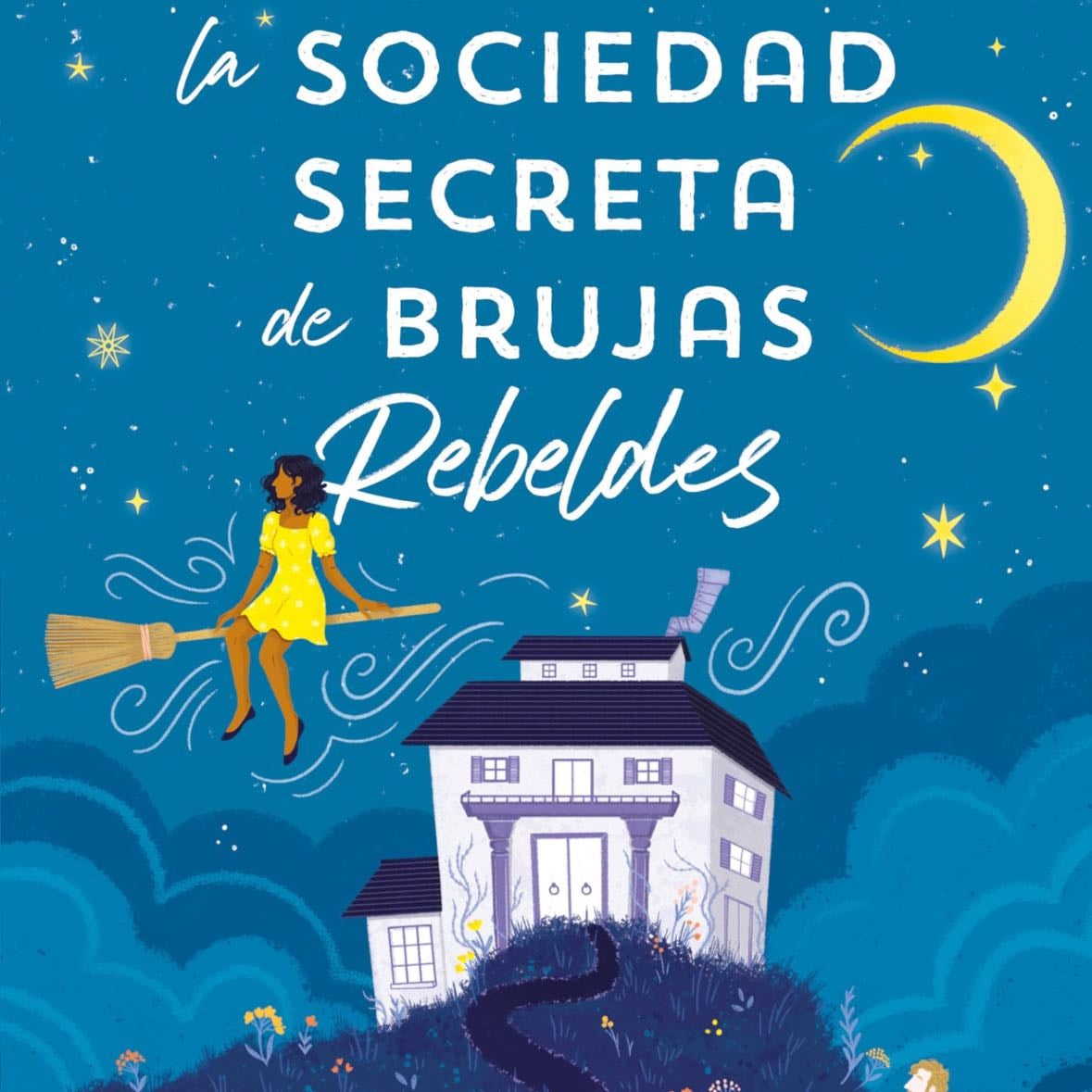La sociedad secreta de las brujas rebeldes