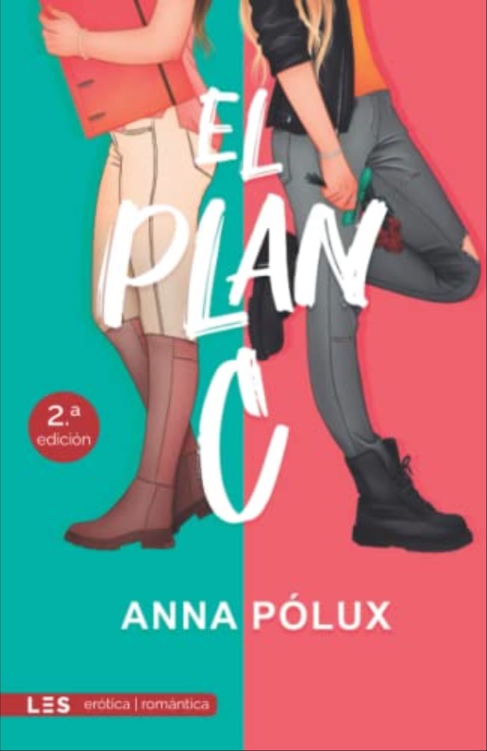 El Plan C - Anna Pólux