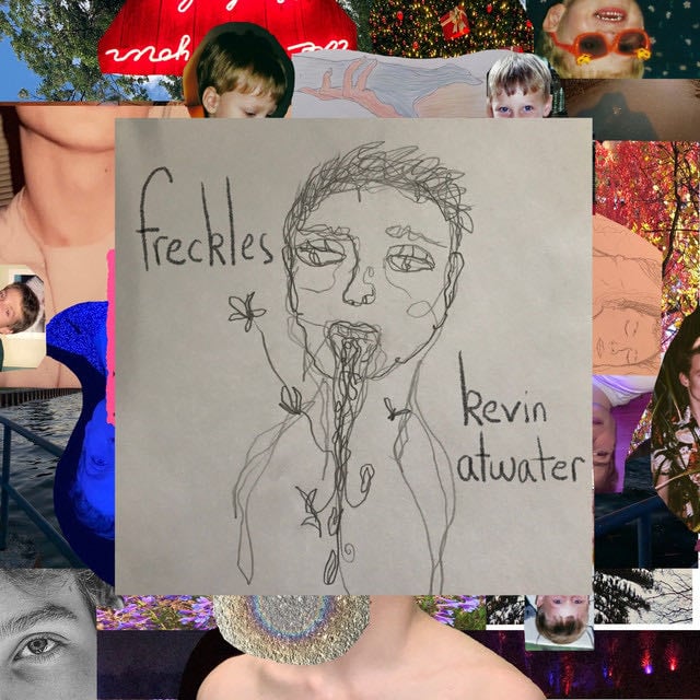 Freckles - Song · Kevin Atwater