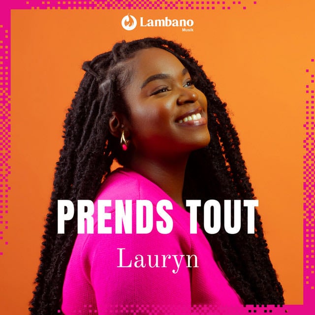 Prends tout - Song · Lauryn