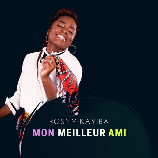 Mon Meilleur Ami - Song · Rosny Kayiba