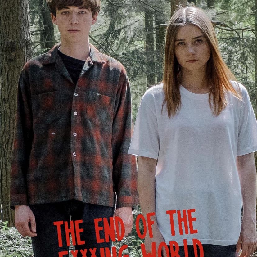 The End of the F***ing World - Jonathan Entwistle · 2017