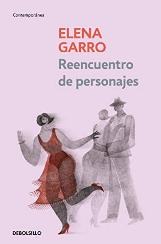 REENCUENTRO DE PERSONAJES - ELENA GARRO · 2021