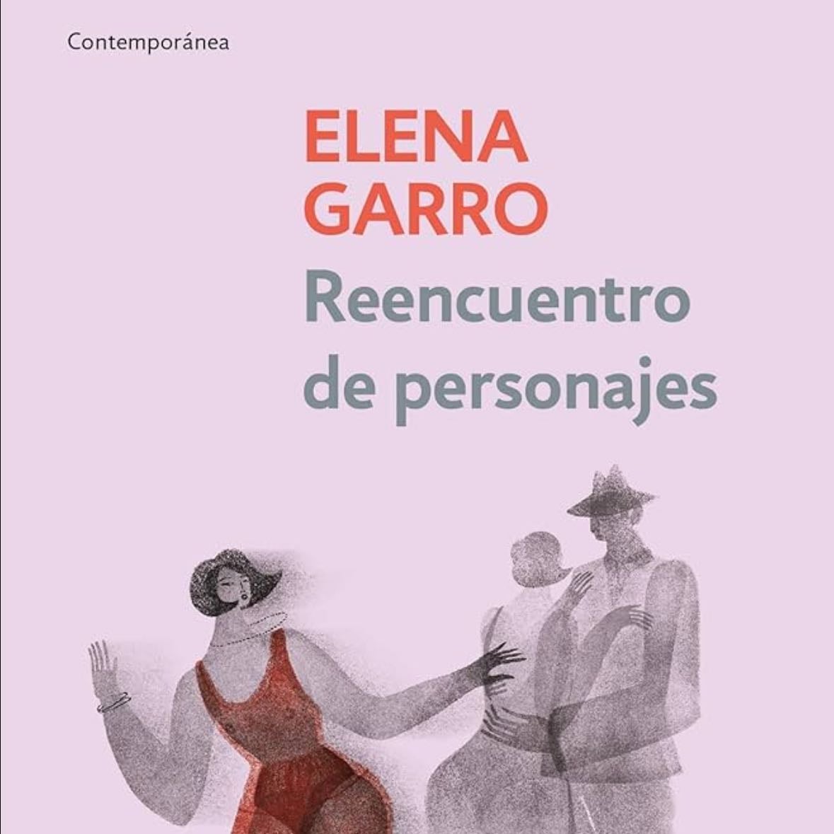 Reencuentro de personajes - Elena Garro