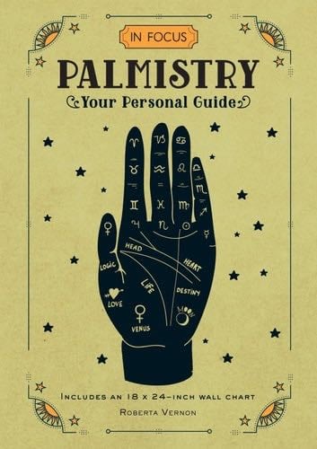 In Focus Palmistry: Your Personal Guide - Roberta Vernon · 2018