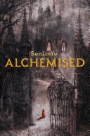 Alchemised - SenLinYu · 2025