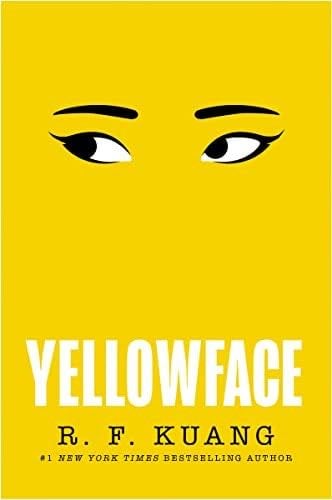 Yellowface: A Reese's Book Club Pick - R. F Kuang · 2023
