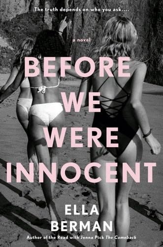 Before We Were Innocent: Reese's Book Club - Ella Berman · 2023