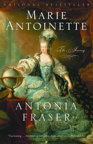 Marie Antoinette: The Journey - Antonia Fraser · 2002