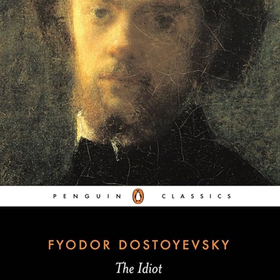 The Idiot - Fyodor Dostoevsky · 2003