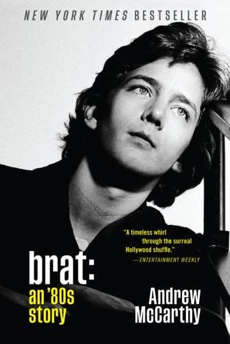 Brat: An '80s Story - Andrew McCarthy · 2021