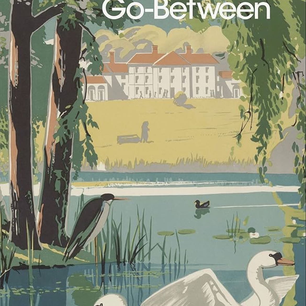 The Go-Between - L P Hartley · 1978