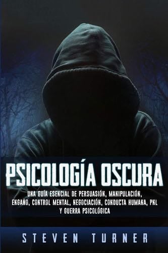 Psicología oscura - Steven Turner · 2019