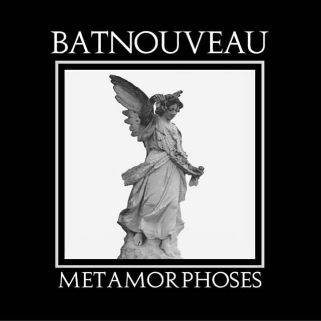 Metamorphoses - Album 路 Bat Nouveau