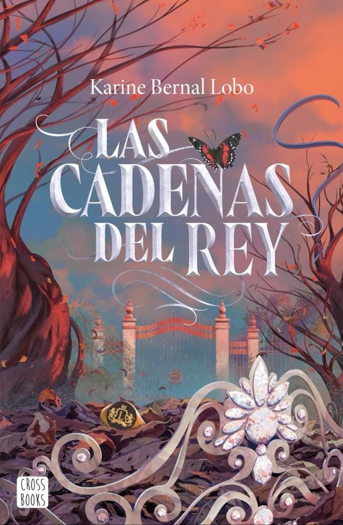 Cadenas del Rey - Karina Bernal Lobo